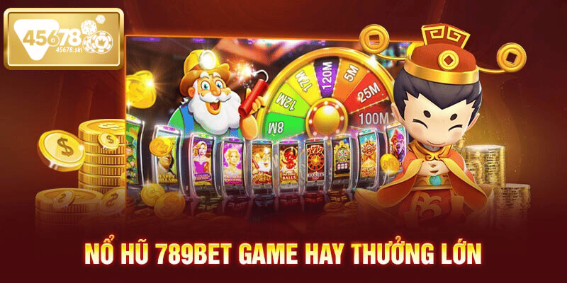 789bet nổ hũ tại 45678